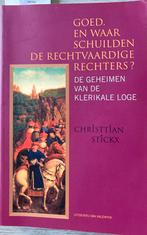 Goed. En waar schuilden de rechtvaardige rechters?, Boeken, Ophalen of Verzenden, C. Stickx