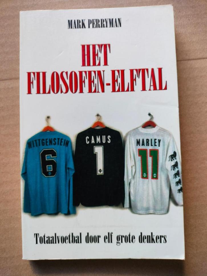 Filosofen Elftal totaalvoetbal door elf grote denkers, Boeken, Literatuur, Gelezen, Ophalen of Verzenden