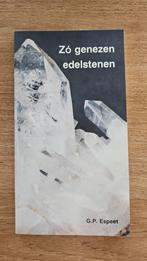 G.P. Espeet - Zo genezen edelstenen, Boeken, Ophalen of Verzenden, G.P. Espeet