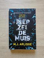 M.J. Arlidge - Piep zei de muis, Boeken, Ophalen of Verzenden, Gelezen, M.J. Arlidge