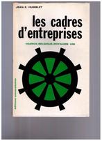 Les cadres d'entreprises ( Fr, B, UK) Jean E.Humblet  1966, Livres, Économie, Management & Marketing, Jean-Emile Humble, Utilisé