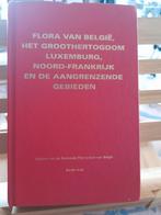 Flora v België, Luxemburg,  Noord-Frankrijk., Boeken, Natuur, Ophalen of Verzenden, Zo goed als nieuw, Bloemen, Planten en Bomen