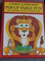 Pop-up Fable fun a magic glasses book, Boeken, Ophalen of Verzenden, Zo goed als nieuw, Prentenboek