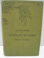 Encyclopedie des ouvrages de dames, Therese de Dillmont, Antiek en Kunst, Ophalen of Verzenden