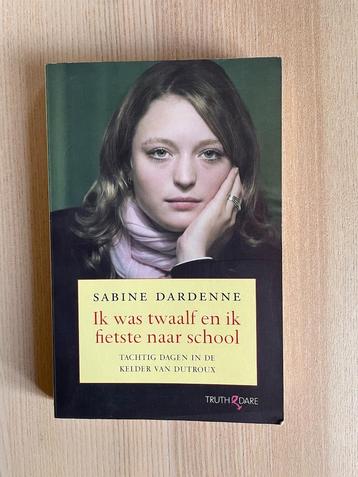 Ik was twaalf en ik fietste naar school - Sabine Dardenne beschikbaar voor biedingen