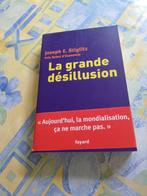 Joseph E. Stiglitz. La grande désillusion., Boeken, Essays, Columns en Interviews, Ophalen of Verzenden, Zo goed als nieuw