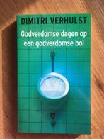 Godverdomse dagen - Dimitri Verhulst NIEUW, Enlèvement ou Envoi, Neuf