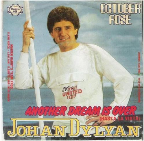 JOHAN DYLYAN: "Another dream is over" (in 't Engels!), CD & DVD, Vinyles Singles, Comme neuf, Single, Pop, 7 pouces, Enlèvement ou Envoi