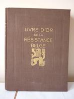 WWII - Livre d'or de la résistance Belge, Ophalen of Verzenden
