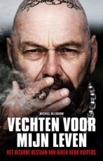 Vechten Voor Mijn Leven - Henk Kuipers, Boeken, Ophalen of Verzenden