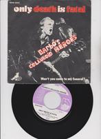 Garbo's Celluloid Heroes – Only Death Is Fatal  PUNK  1978, Gebruikt, 7 inch, Single, Ophalen of Verzenden