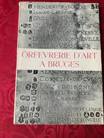 Orfevrerie d’art a Bruges, Diverse auteurs, Ophalen of Verzenden, Zo goed als nieuw, Overige onderwerpen