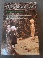 Lucy Woolley - Vergeet mij niet (special), Boeken, Literatuur, Ophalen of Verzenden, Zo goed als nieuw, Lucy Woolley