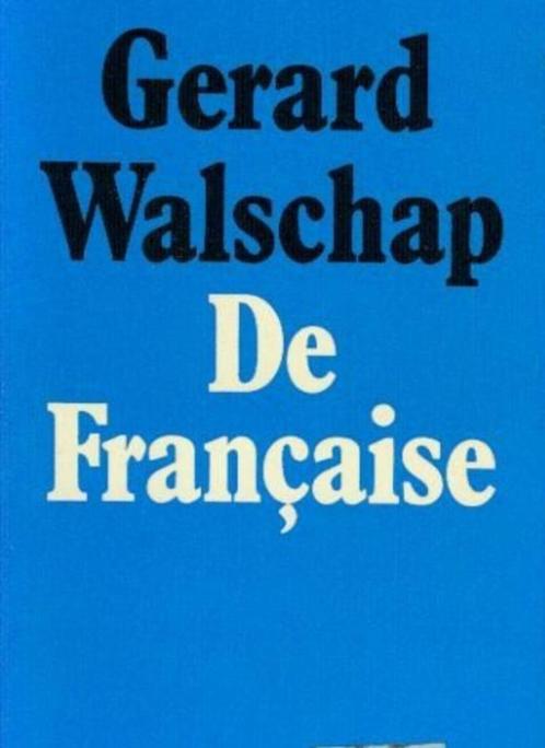 Gerard Walschap - De Française, Boeken, Literatuur, Zo goed als nieuw, België, Ophalen of Verzenden