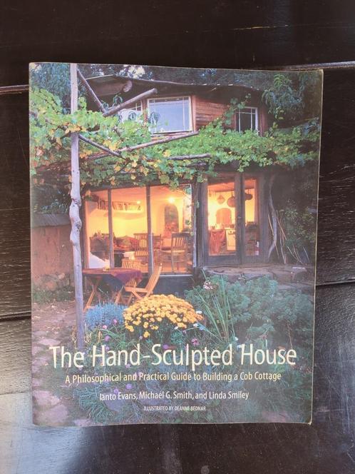 Boek 'The Hand-Sculpted House' door Ianto Evans, Livres, Livres Autre, Comme neuf, Enlèvement ou Envoi