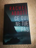 Ce qui ne tue pas (Rachel Abbott)., Livres, Thrillers, Rachel Abbott., Europe autre, Utilisé, Enlèvement ou Envoi