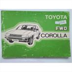 Toyota Corolla FWD Instructieboekje 1985 #3 Nederlands, Autos : Divers, Modes d'emploi & Notices d'utilisation, Enlèvement ou Envoi