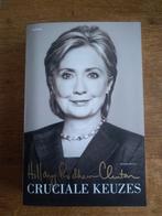 HILARY  CLINTON  -  CRUCIALE KEUZES, Ophalen, Nieuw