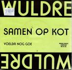 Vinyl, 7"   /   Wuldre – Samen Op Kot, CD & DVD, Vinyles | Autres Vinyles, Autres formats, Enlèvement ou Envoi
