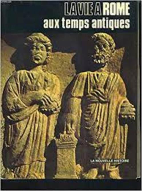 La vie à Rome aux temps antiques (Werner Paul)., Livres, Histoire mondiale, Comme neuf, Europe, 14e siècle ou avant