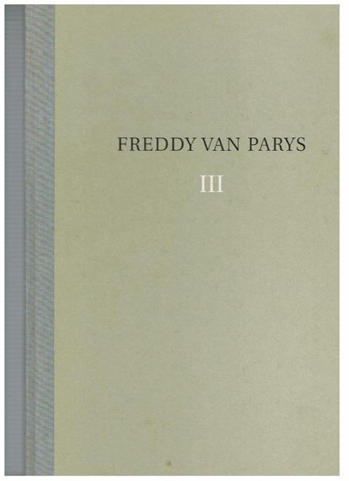 Freddy Van Parys  III Reflection / Reflexion, Boeken, Kunst en Cultuur | Beeldend, Gelezen, Ophalen of Verzenden