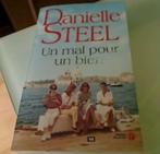 Roman de Danielle Steel "Un mal pour un bien", Comme neuf, Enlèvement ou Envoi, Danielle Steel.