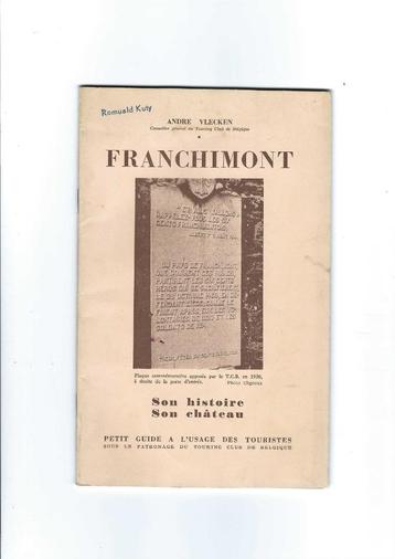 Franchimont  Son histoire-Son château, Enlèvement ou Envoi, Utilisé