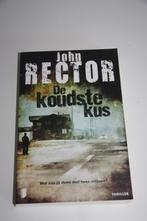 de koudste kus * john rector, Gelezen, Ophalen of Verzenden