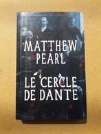 Le Cercle de Dante / Matthew Pearl, Boeken, Gelezen, Ophalen of Verzenden, Matthew Pearl