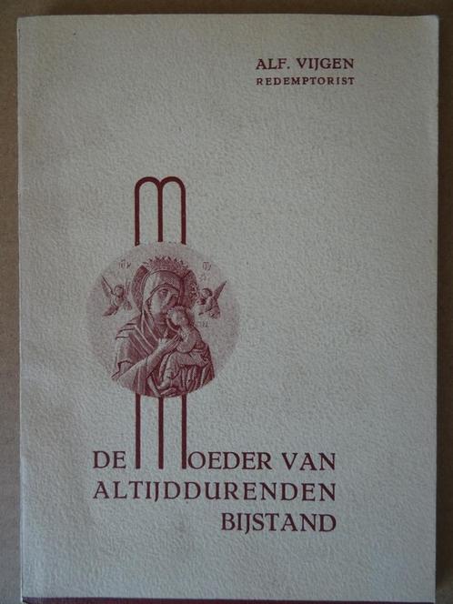 Alf. Vijgen De Moeder van Altijddurenden Bijstand rare 1941, Livres, Religion & Théologie, Comme neuf, Christianisme | Catholique