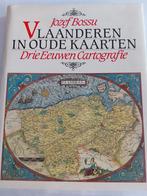 Vlaanderen in oude kaarten, Boeken, Ophalen of Verzenden