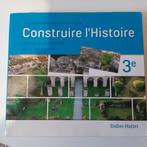 Manuel construire Histoire 3e, Boeken, Schoolboeken, Ophalen of Verzenden, Zo goed als nieuw, Geschiedenis