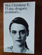 Moi Christiane F, droguée prostituée, Enlèvement ou Envoi