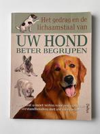 Boek: Het gedrag en de lichaamstaal van uw hond..., Boeken, Ophalen of Verzenden