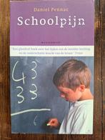 Daniel Pennac - Schoolpijn, Boeken, Ophalen of Verzenden, Zo goed als nieuw, Daniel Pennac