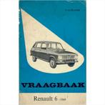 Renault 6 Vraagbaak 1969 #3 Nederlands, Livres, Autos | Livres, Utilisé, Enlèvement ou Envoi, Renault
