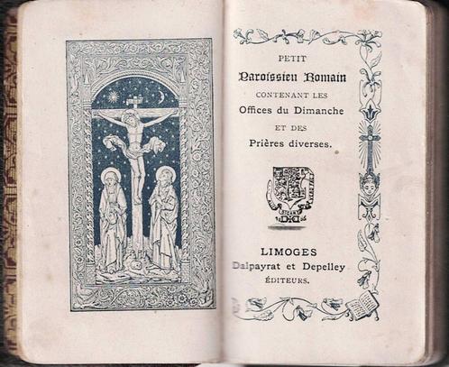 Petit paroissien romain n°62, Limoges, Dalpayrat et Depelley, Verzamelen, Religie, Gebruikt, Christendom | Katholiek, Boek, Ophalen of Verzenden