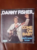45T Danny Fisher : Come on baby (BELPOP), Cd's en Dvd's, Ophalen of Verzenden