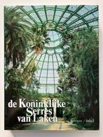 De Koninklijke Serres van Laken - Edgard Goedleven, Boeken, Kunst en Cultuur | Architectuur, Ophalen of Verzenden, Zo goed als nieuw