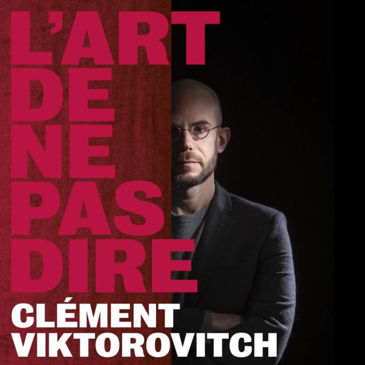 2 Tickets ART DE NE PAS DIRE de Clément Viktorovitch, Tickets en Kaartjes, Theater | Toneel, Dans en Opera, Twee personen, Oktober
