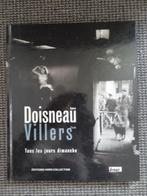 Robert Doisneau, Claude Villers, Tous les jours dimanche, Verzenden, Gelezen, Fotografen