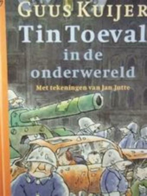 Tin Toeval in de onderwereld Guus Kuijer Ill.Jan Jutte, Boeken, Kinderboeken | Jeugd | onder 10 jaar, Zo goed als nieuw, Ophalen of Verzenden