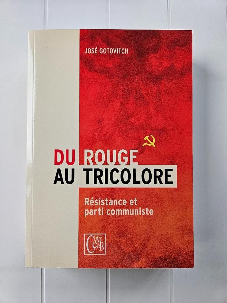 Van rood naar driekleur: Belgische communisten van 1939 tot, Boeken, Geschiedenis | Nationaal, Zo goed als nieuw, 20e eeuw of later