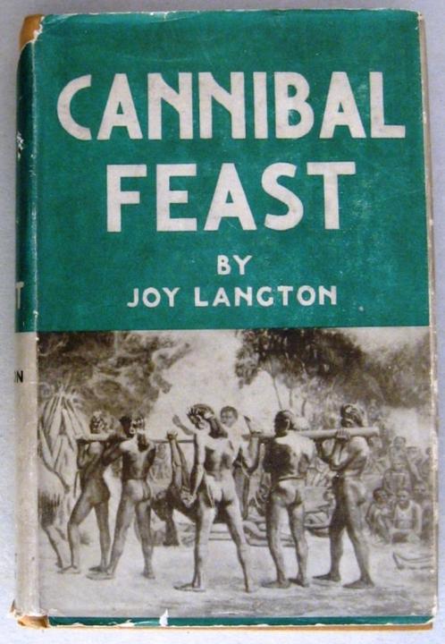 Cannibal Feast 1937 Langton Kannibalisme Pacific HC & DJ, Antiek en Kunst, Antiek | Boeken en Manuscripten, Ophalen of Verzenden
