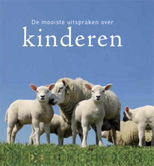 De mooiste uitspraken over kinderen, Boeken, Kinderboeken | Kleuters, Gelezen, Non-fictie, Ophalen of Verzenden