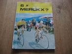 6 X Merckx ? 1977 Ronde van Frankrijk Eddy Merckx, Ophalen of Verzenden, Zo goed als nieuw, Boek of Tijdschrift