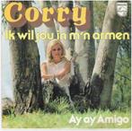 Corry: "Ik wil jou in m'n armen"/Corry-SETJE!, Cd's en Dvd's, Vinyl | Nederlandstalig, Ophalen of Verzenden