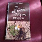 Phil Bosmans In liefde weer mens worden, Ophalen of Verzenden, Zo goed als nieuw