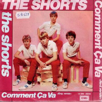 Vinyl, 7"   -   The Shorts – Comment Ça Va beschikbaar voor biedingen