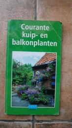 Courante kuip- en balkonplanten, Ophalen of Verzenden, Gelezen